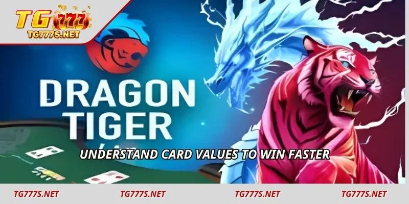 Understand card values to win faster