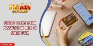 Forgot Transaction Password No Need To Start Over
