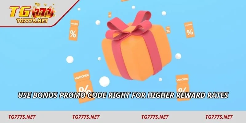 Use Bonus Promo Code right for higher reward rates