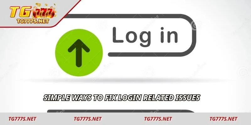 Simple ways to fix login related issues