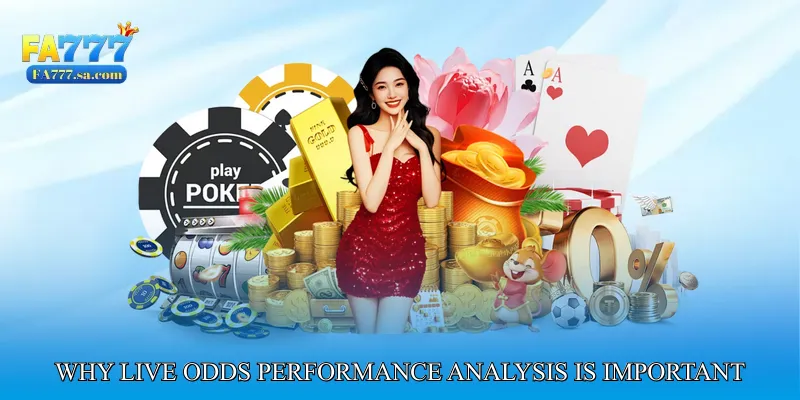Why Live Odds Performance Analysis Is Important