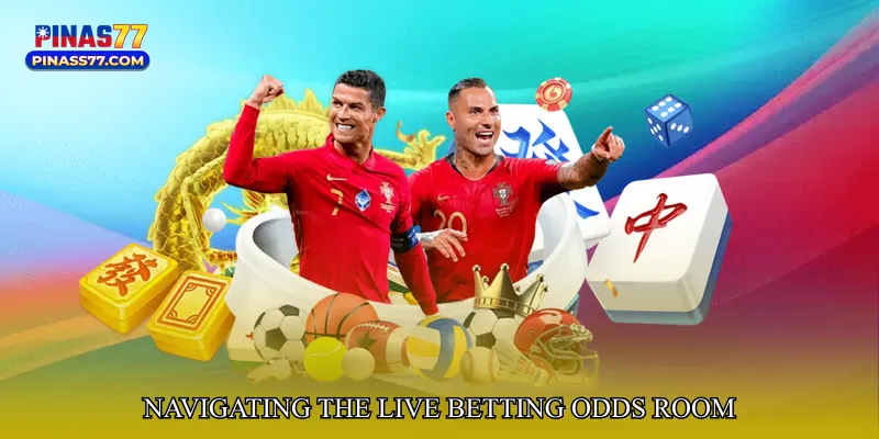 Navigating the Live Betting Odds Room