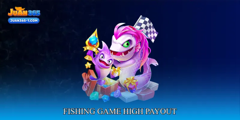 Fishing game high payout