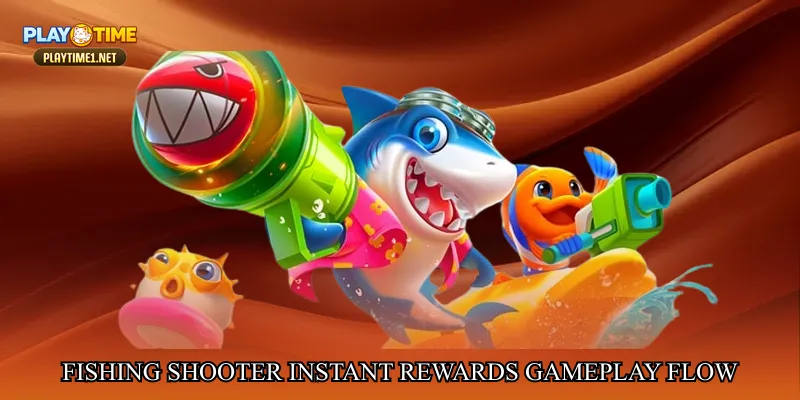 Fishing shooter instant rewards gameplay flow