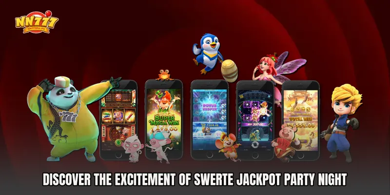 Discover the Excitement of Swerte Jackpot Party Night