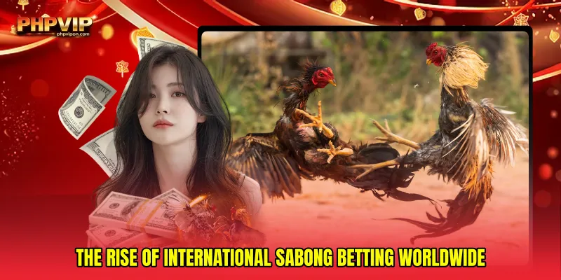 The rise of International sabong betting worldwide